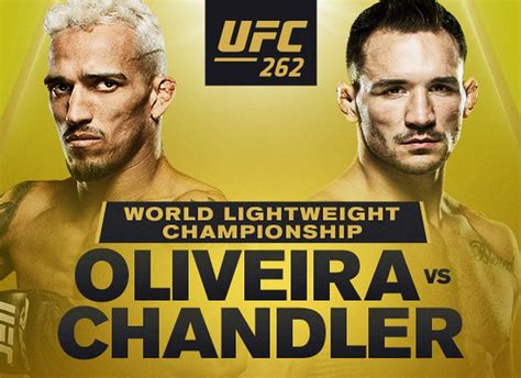 How to Watch UFC 262: Oliveira vs Chandler .